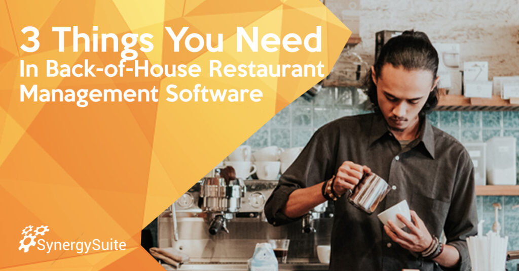 3 Things You Need in Back-of-House Restaurant Software blog header image