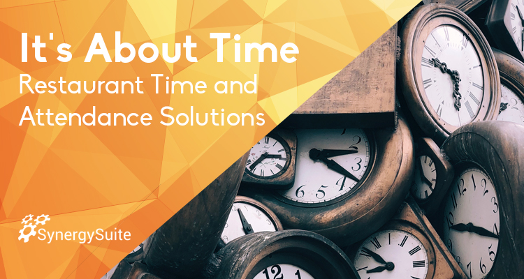 It’s About Time: Restaurant time and attendance solutions blog header image