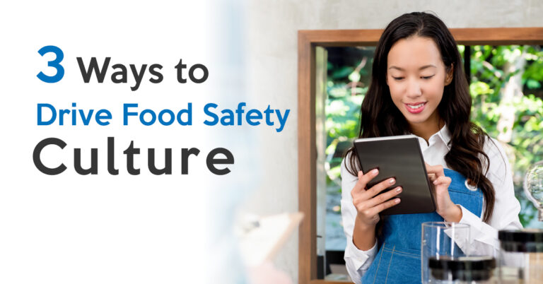 3 Ways to Drive Food Safety Culture blog header image