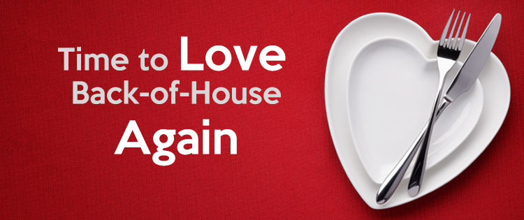 Time to Love Back-of-House Again blog header image