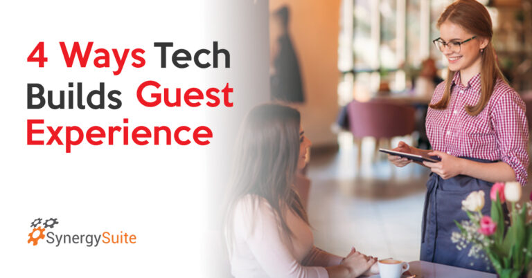 4 Ways Tech Builds Guest Experience