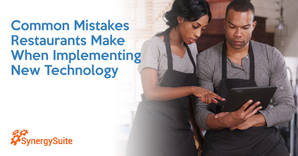 Common Mistakes Restaurants Make When Implementing New Technology