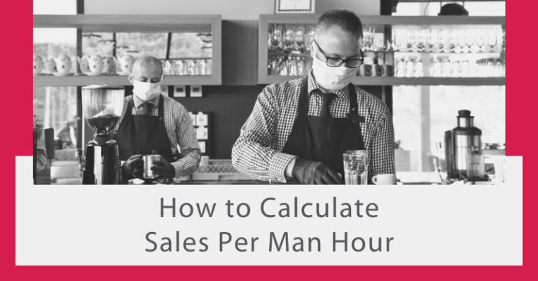 How to Calculate Sales Per Man Hour, info shared by top restaurant accounting software, SynergySuite