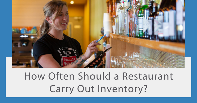 How Often Should A Restaurant Carry Out An Inventory? - SynergySuite