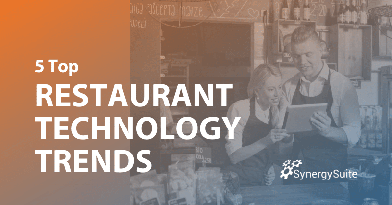 5 Top Restaurant Technology Trends Changing the Industry blog header