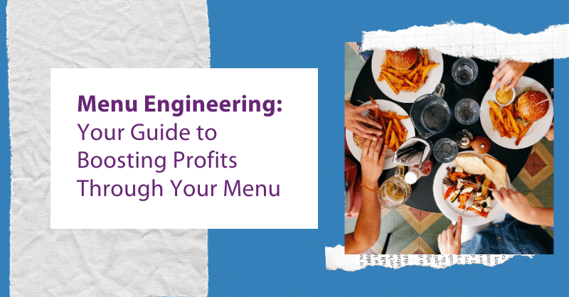 Menu Engineering Your Guide to Boosting Profits Through Your Menu blog header