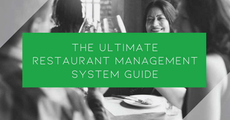 The Ultimate Restaurant Management System Guide