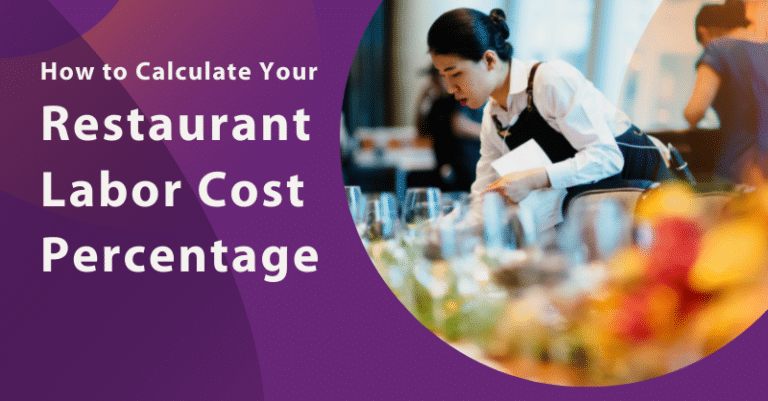 How to Calculate Your Restaurant Labor Cost Percentage blog header