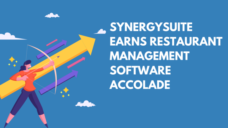 SynergySuite Earns Restaurant Management Software Accolade From Leading B2B Review Marketplace