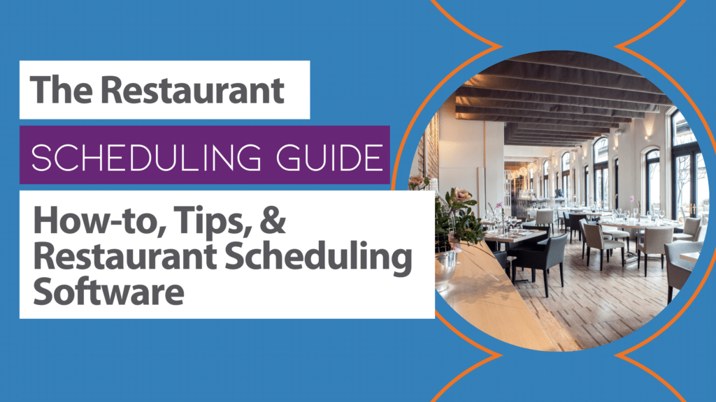 restaurant scheduling | how-to, tips, an restaurant scheduling software | SynergySuite