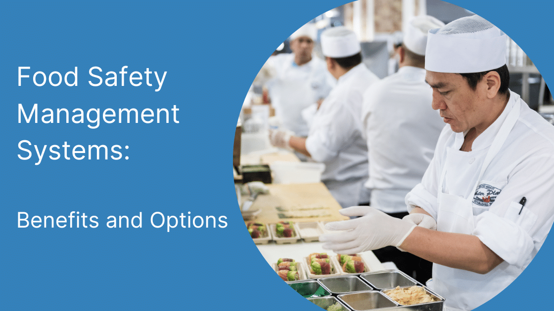 Food Safety Management System Benefits and Options SynergySuite