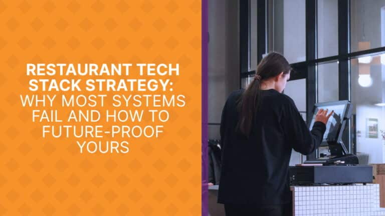 Restaurant tech stack strategy