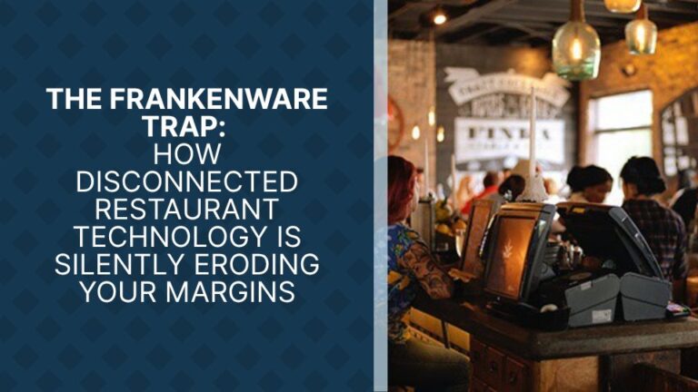 The Frankenware Trap: How Disconnected Restaurant Technology Is Silently Eroding Your Margins