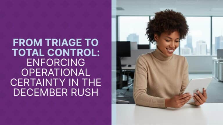From Triage to Total Control Enforcing Operational Certainty in the December Rush