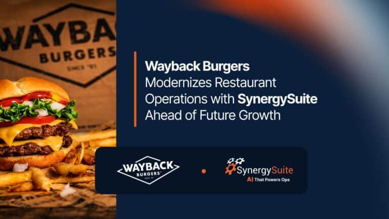 Wayback Burgers Modernizes Restaurant Operations with SynergySuite Ahead of Future Growth
